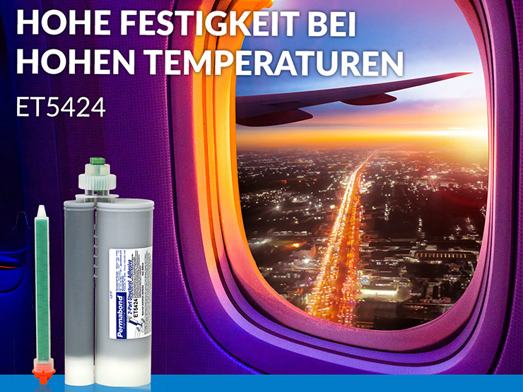 Permabond® ET5424 für Luft- und Raumfahrt Permabond® ET5424 für Luft- und Raumfahrt